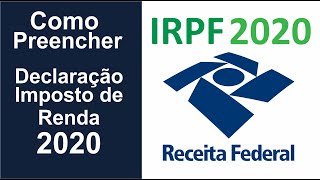 Como preencher a Declaração de Imposto de Renda [upl. by Goran]