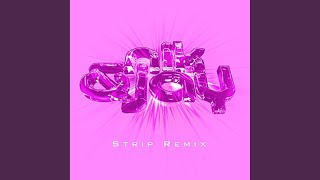 Strip Remix [upl. by Margo]