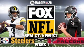 Madden 25 Pittsburgh Steelers vs Atlanta Falcons Week 1 [upl. by Leid]