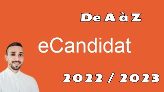 E Candidat 20222023 أسهل طريقة للتسجيل في الجامعات في فرنسا ecandidat [upl. by Cai]