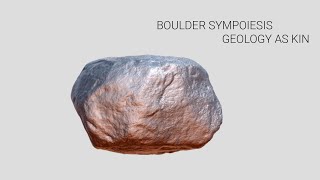 Boulder Sympoiesis  AnneMarte Eidseth Rygh [upl. by Leif]