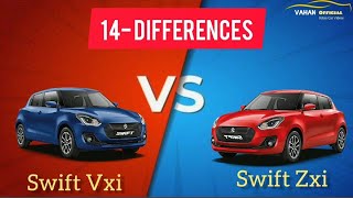 Swift Vxi vs Zxi  Detailed Comparison Of Swift Zxi vs Vxi in Hindi  Vahan Official [upl. by Dleifyar]