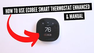 How To Use Ecobee Smart Thermostat Enhanced Manual [upl. by Stavro510]