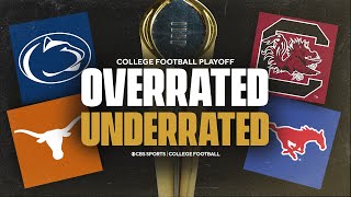 OVERRATED and UNDERRATED teams in the Week 14 CFP Poll  Full reveal and breakdown [upl. by Lancey]