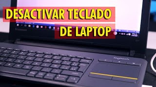 ⌨ Cómo Deshabilitar Teclado de Laptop para utilizar uno Externo [upl. by Seniag]