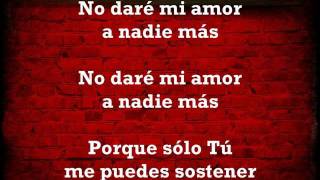 NO DARE MI VIDA A NADIE MAS IFDG [upl. by Griff]