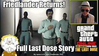 GTA Online New Drug Wars DLC Doctor Friendlander Last Dose Full Storyline All Missions And Cutscenes [upl. by Zantos848]