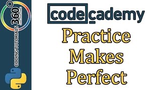 Learn Python with CodeCademy Practice Makes Perfect [upl. by Ahtekahs]