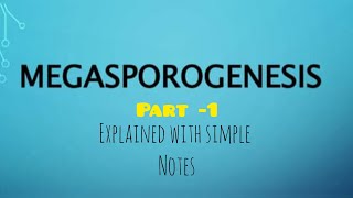 Megasporogenesis  Part 1  Calicut University  1st Sem  Msc Botany [upl. by Abehshtab]