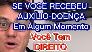 JUSTIÃ‡A RECONHECE DIREITO DE QUEM RECEBEU AUXÃLIODOENÃ‡A [upl. by Noslrac]