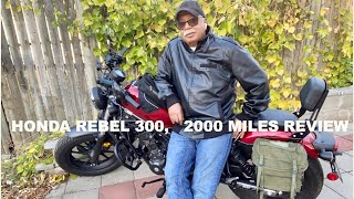 Honda Rebel 300 2000 miles review [upl. by Aenert]