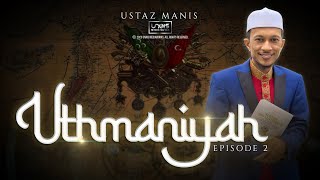 Ustaz Manis  Uthmaniyah  Episode 2 [upl. by Aihsram]