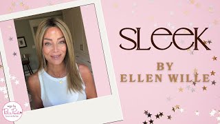 SLEEK by Ellen Wille in Light Bernstein Rooted  Wig Review  WigsByPattisPearlscom [upl. by Broderic]