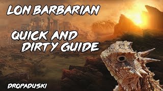 LoN Thorns Barbarian Quick and Dirty Guide  Diablo 3 [upl. by Gentes]