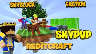 Faction ve SkyBlock TEK YERDE 1165  ReditCraft  Minecraft Sunucu Tanıtımı [upl. by Akemal]