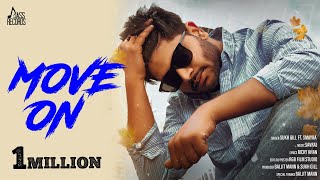 Move On  Official Music Video  Sukh Gill FtSmayra  Songs 2021  Jass Records [upl. by Andrew352]