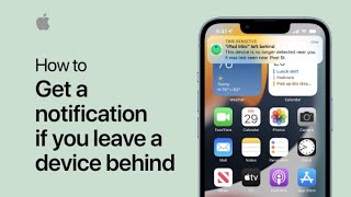 How to get a notification if you leave an item or device behind  Apple Support [upl. by Eirak]