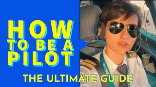 The ULTIMATE guide to becoming a PILOT in 2022 [upl. by Margreta705]