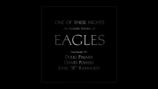 quotOne Of These Nightsquot  An Acoustic Eagles Ensemble [upl. by Bruno496]