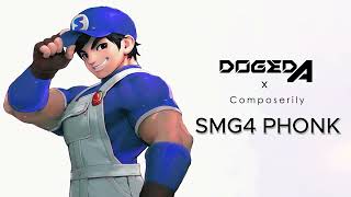 DOGEDA x Composerily  SMG4 PHONK [upl. by Nowyt311]