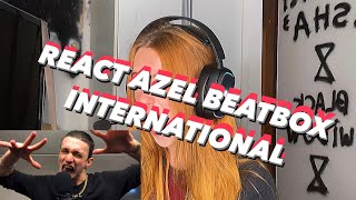 REACT AZEL BEATBOX INTERNATIONAL [upl. by Seleta8]