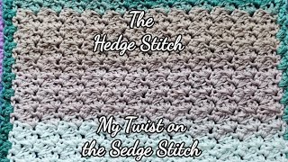 The Hedge Stitch A must Try crochet tutorial [upl. by Wandie]