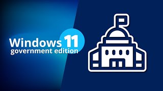 ¿Windows 11 Government Edition es real y cómo se hace [upl. by Ronacin750]