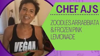 Zoodles Arrabbiata  Frozen Pink Lemonade  Healthy Vegan Recipe [upl. by Athey]