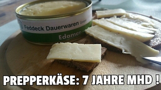 ✔PREPPERKÄSE 7Jahre Haltbar Edamer u Gouda f SHTF FeddeckDauerwarende [upl. by Kemppe]