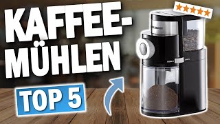 TOP 5 KAFFEEMÜHLEN Testsieger 2025 ☕  Die besten Kaffeemühlen für Kaffeegenießer [upl. by Eanel]