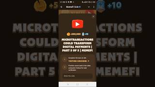 Microtransactions Could Transform digital payments  Memefi code part 5 of 5  Memefi [upl. by Devitt447]