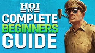 Hearts of Iron IV Complete Beginners Guide [upl. by Zohara]