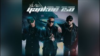 150 Remix  Yandel Feid amp Daddy Yankee [upl. by Eiznekam290]