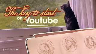 How to Start an Art Youtube Channel from 0 ★ 7 Honest Tips for Artists 🌱 My First video  Ep 1 [upl. by Dafna]