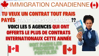 CA canada les 5 meilleurs agences de recrutement qui offre le plus de contrat internationaux [upl. by Hamforrd]