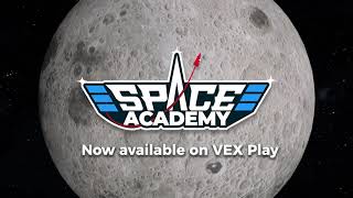 Space Academy  VR Education  VEX Play [upl. by Cressi]