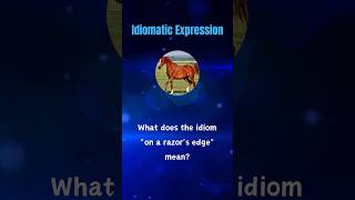 What does the idiom quoton a razors edgequot mean quiz learningenglishidioms englishexpressions [upl. by Laszlo]