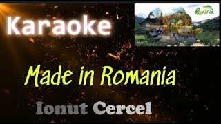 Made in Romania  Karaoke  Ionut Cercel [upl. by Sad417]