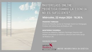 Institut Borja de BioèticaURL  Masterclass online quotBioética Cuando la ciencia no es suficientequot [upl. by Elodea699]