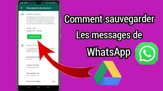 Comment sauvegarder et restaurer ses données sur WhatsApp [upl. by Mcgill]