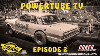 Southeast Gassers Association  Powertube TV Episode 2 Shadyside Dragway [upl. by Elisabetta]