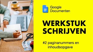 Profielwerkstuk in Google Documenten  Deel 2 Paginanummers en inhoudsopgave [upl. by Calise]