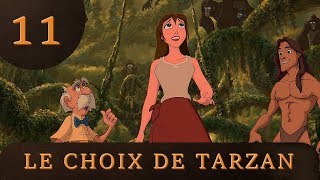 Tarzan Fandub Complet Français  Le choix de Tarzan Partie 1113 [upl. by Ametaf]