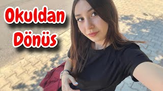 Okuldan Dönüş Vlog [upl. by Yorgen]