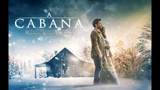 Sinopse A cabana The Shack 2017 Trailer Filmes Resenha Sumário Relato [upl. by Anetta]