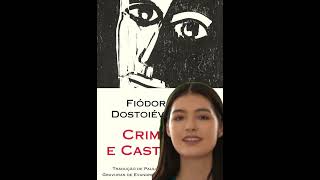 CRIME E CASTIGO  FIÓDOR DOSTOIÉVSKI [upl. by Avenej370]