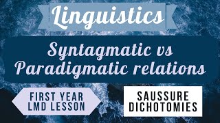 Linguistics Syntagmatic relations vs Paradigmatic relation شرح بالعربية￼ [upl. by Butler]