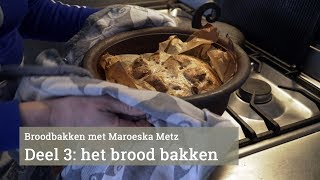 Masterclass desembrood maken door Maroeska Metz Deel 3 Het brood bakken [upl. by Aroel]