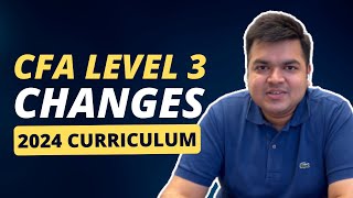 CFA Level 3 Changes  2024 Unveiling the Updated Curriculum [upl. by Divaj]