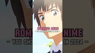 Romantic Anime 🥺 you must watch now trending shortfeed anime [upl. by Nerha]